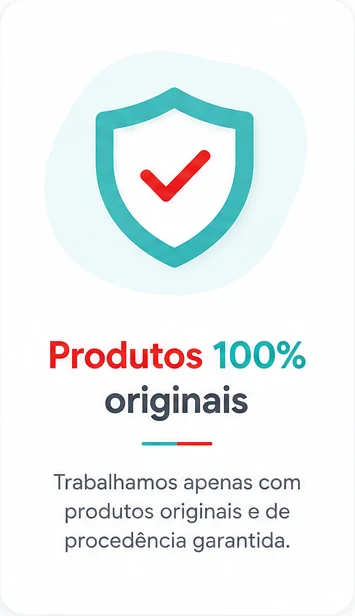 Produtos 100% originais